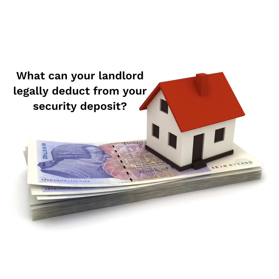 Understanding Deposit Deduction What Can Your LandLord Legally Deduct?